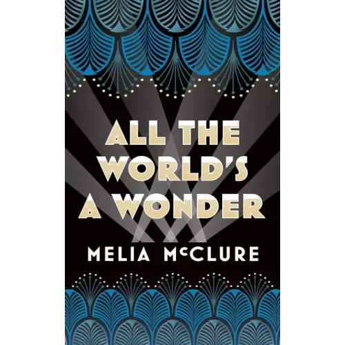 All the World's a Wonder