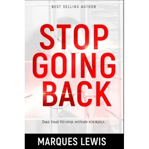 Stop Going Back
