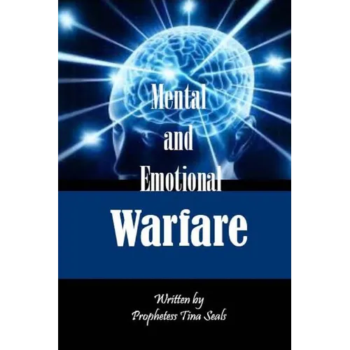 Mental and Emotional Warfare