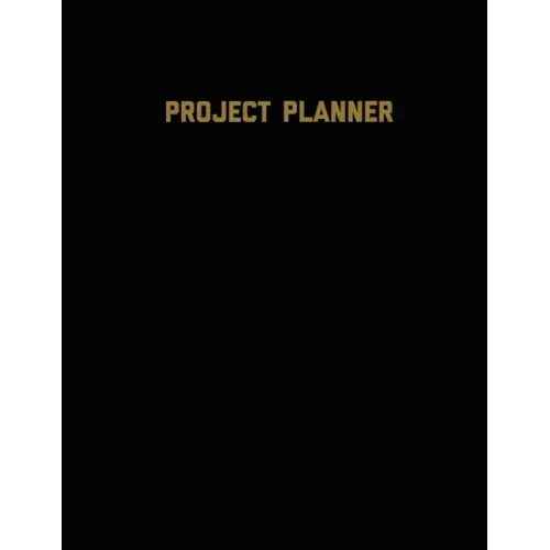 Project Planner: Productivity Planner Pages, Planning Projects, List & Keep Track Notes & Ideas, Gift, Organize, Log & Record Goals, Notebook Journal