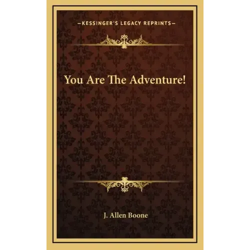 You Are the Adventure!