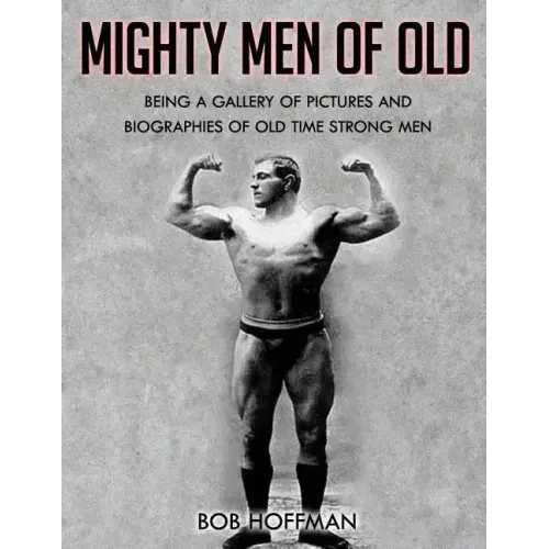 Mighty Men Of Old: (Original Version, Restored)
