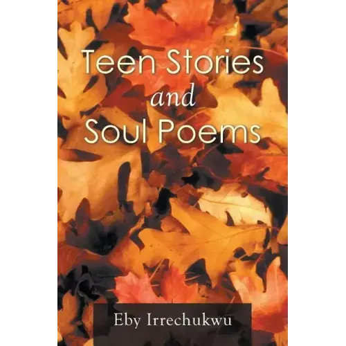 Teen Stories and Soul Poems