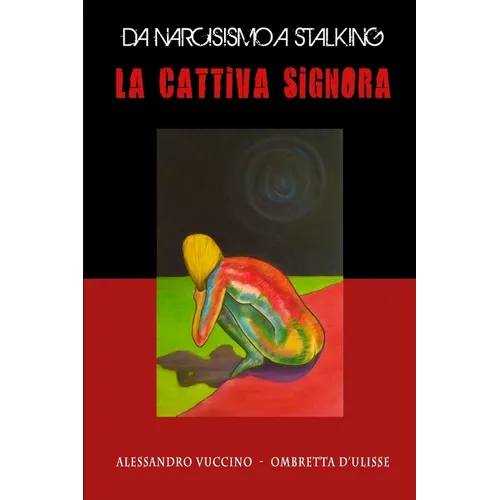 La Cattiva Signora