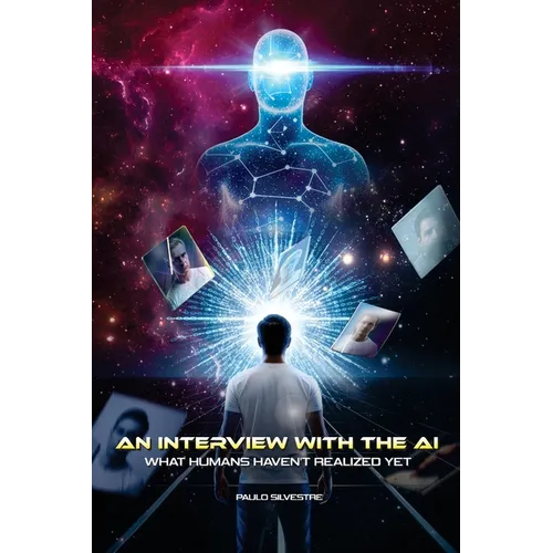 An interview with the AI: what humans haven't realized yet
