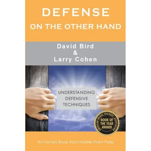 Defense on the Other Hand: Understanding defensive techniques