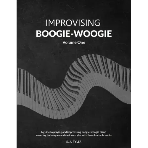 Improvising Boogie-Woogie Volume One