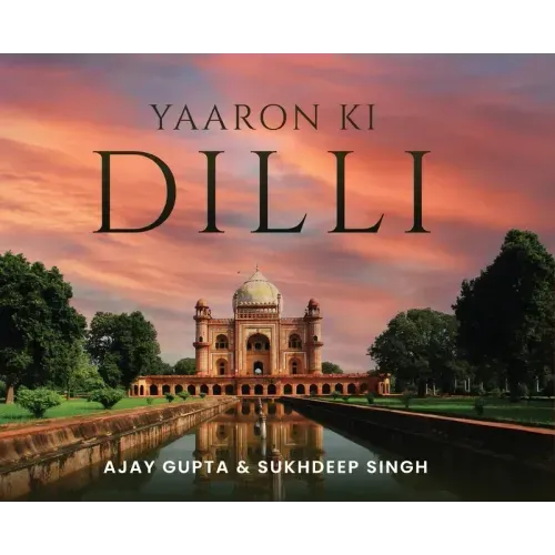 Yaaron Ki Dilli
