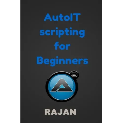AutoIT Scripting for Beginners