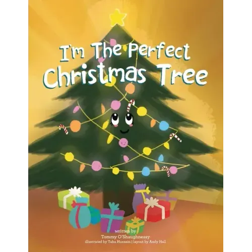 I'm the Perfect Christmas Tree