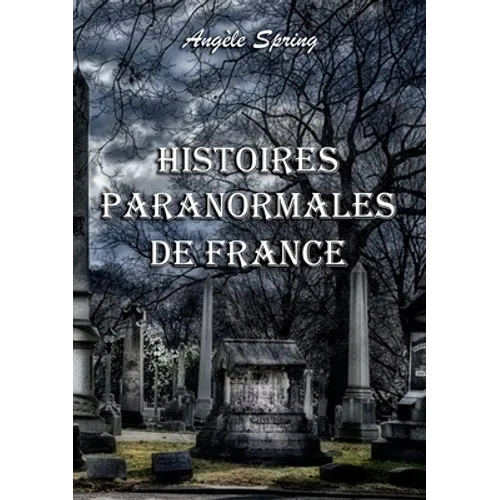 Histoires paranormales de France
