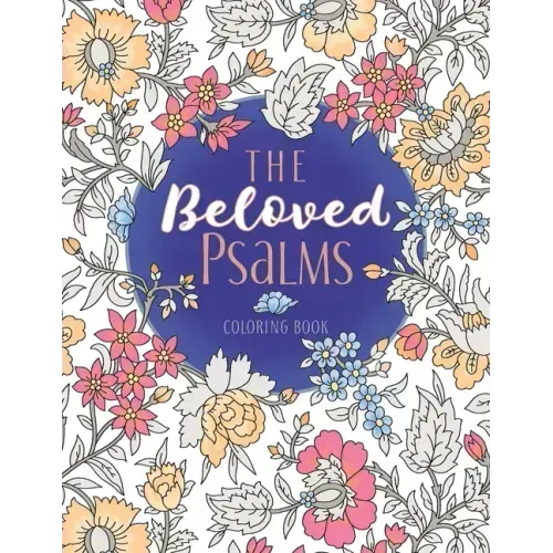 The Beloved Psalms Coloring Book