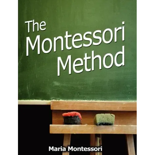 The Montessori Method