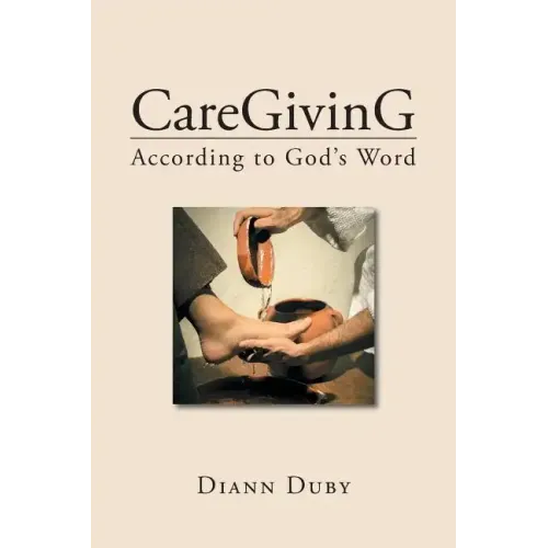 CareGivinG According to God's Word