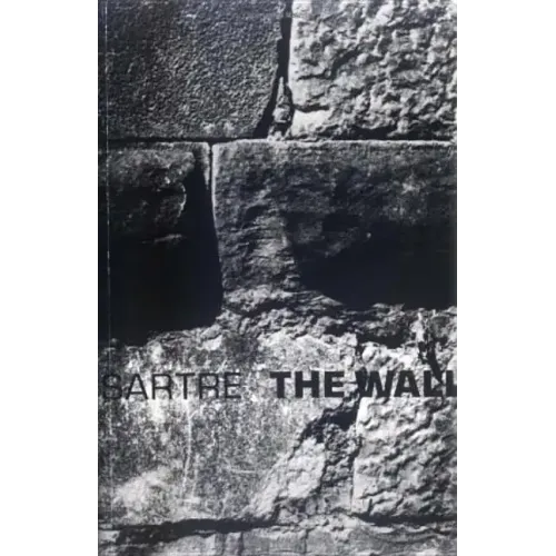 The Wall: (Intimacy) and Other Stories