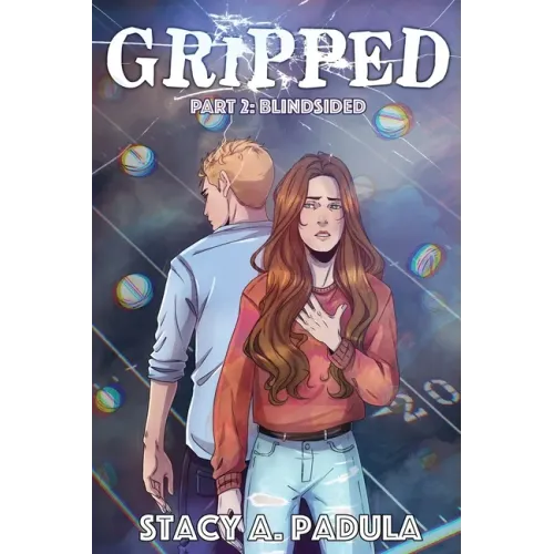 Gripped Part 2: Blindsided