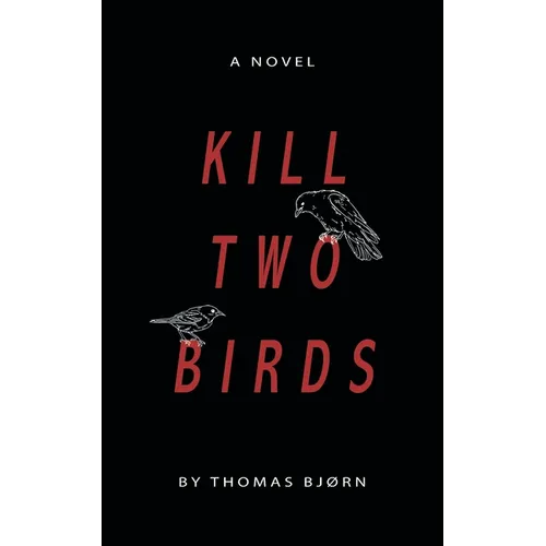 Kill Two Birds