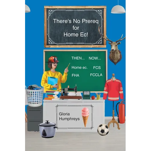 There's No Prereq for Home Ec!