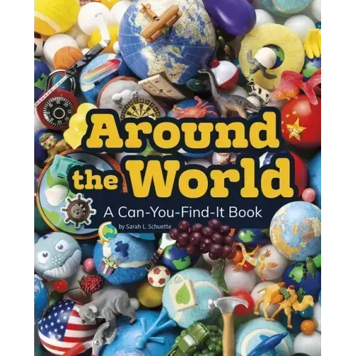 Around the World: A Can-You-Find-It Book