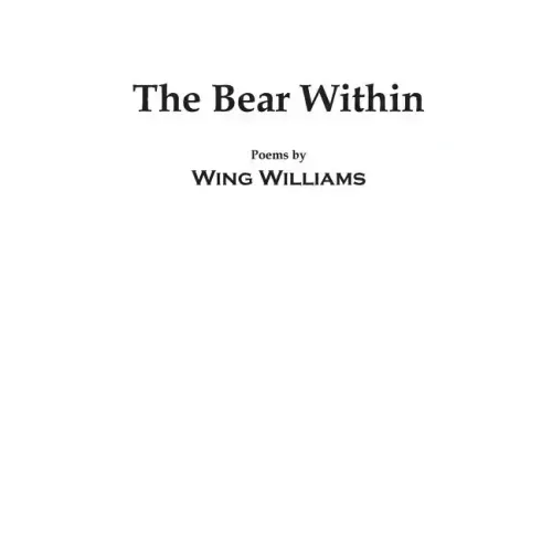 The Bear Within: Poems by