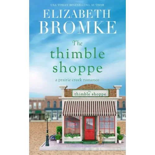 The Thimble Shoppe: A Prairie Creek Romance