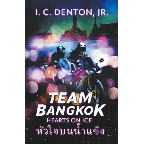 Team Bangkok: Hearts on Ice