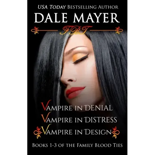 Family Blood Ties Books 1-3