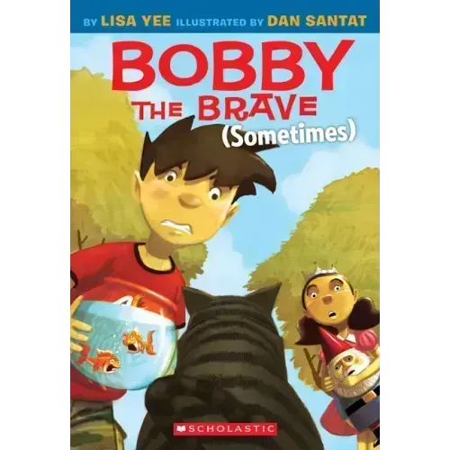 Bobby the Brave (Sometimes)