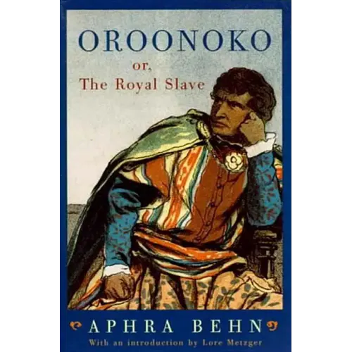 Oroonoko: Or, the Royal Slave (Revised)