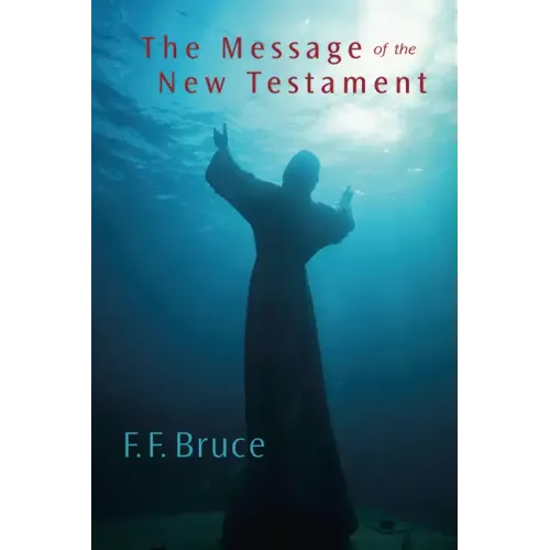 The Message of the New Testament