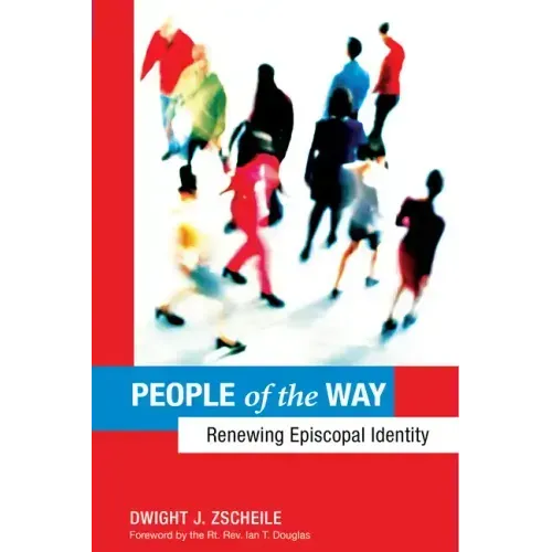 People of the Way: Renewing Episcopal Identity