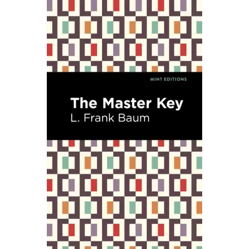 The Master Key: An Electric Fairy Tale