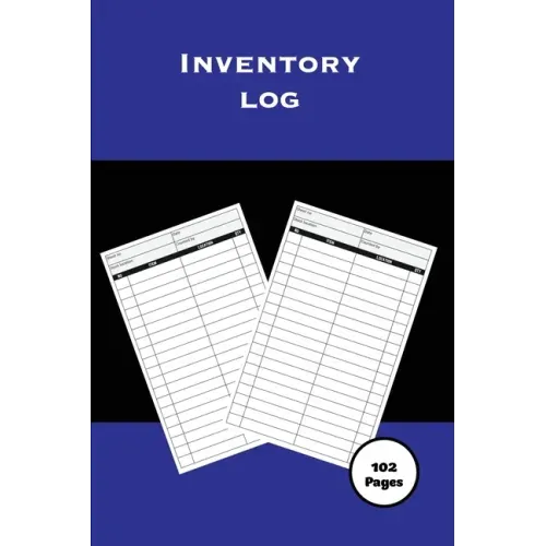 Inventory Log: Personal Home & Small Business, Record Book, Inventory Collection, Keep Track Of Details, Journal, Management Tracker, Organizer