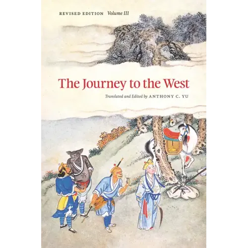 The Journey to the West, Revised Edition, Volume 3