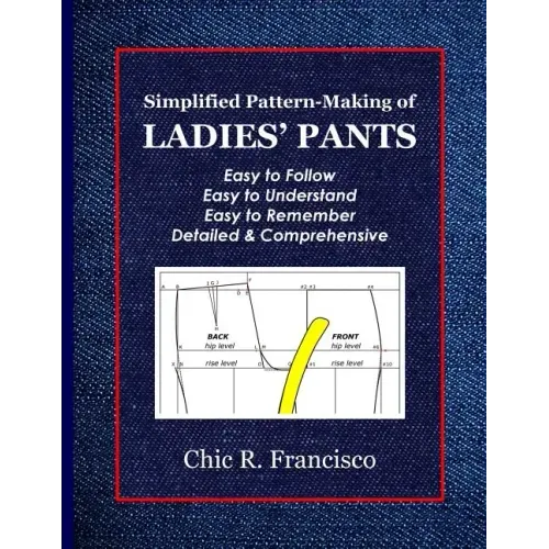 Simplified Pattern-Making of Ladies' Pants