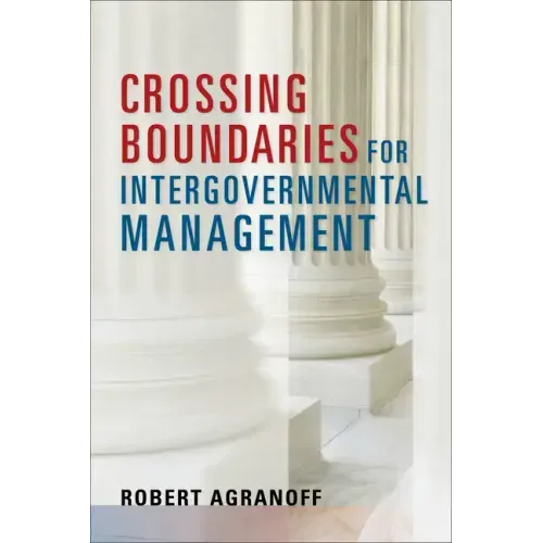 Crossing Boundaries for Intergovernmental Management