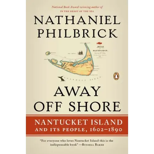 Away Off Shore: Nantucket Island and Its People, 1602-1890