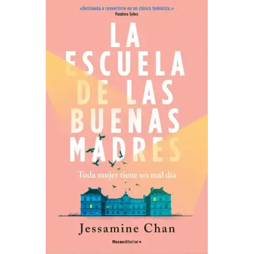 La Escuela de Las Buenas Madres / The School of Good Mothers