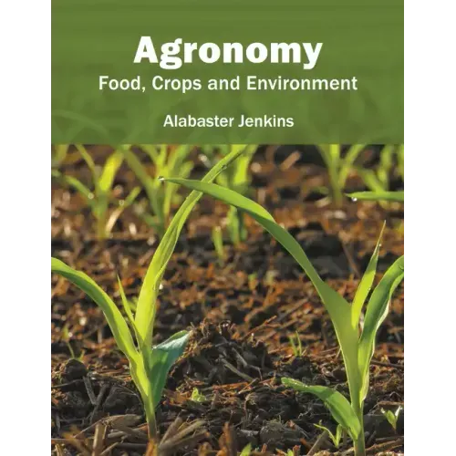 Agronomy: Food, Crops and Environment
