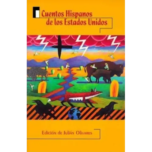Cuentos Hispanos de Los Estados Unidos = Hispanic Stories from the United States