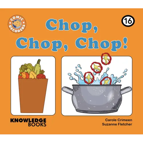 Chop, Chop, Chop!: Book 16