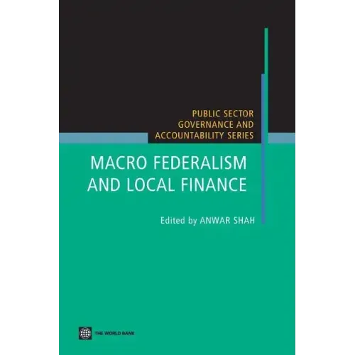 Macro Federalism and Local Finance