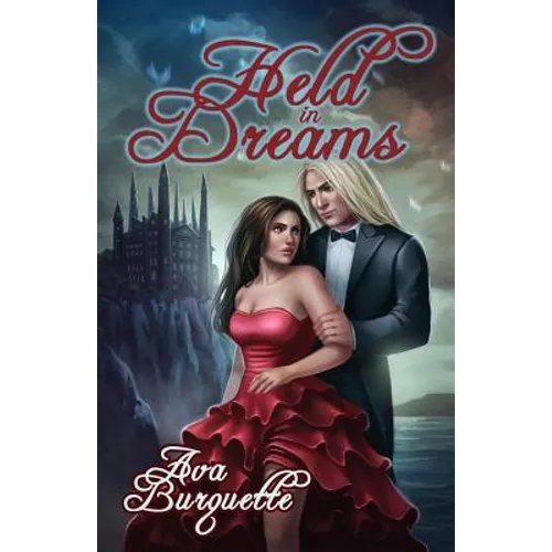 Held in Dreams