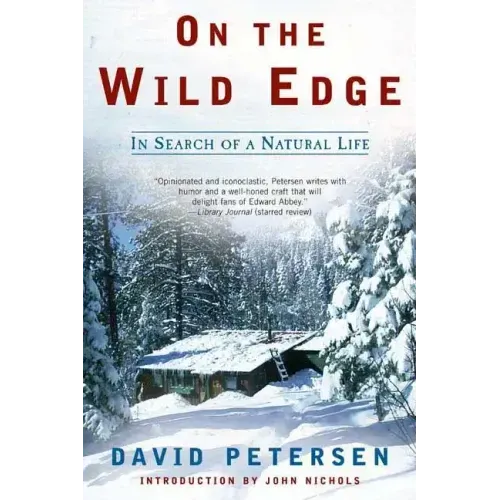 On the Wild Edge: In Search of a Natural Life