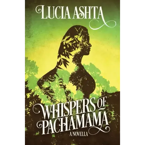 Whispers of Pachamama