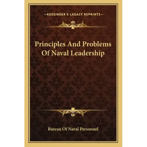 Principles and Problems of Naval Leadership
