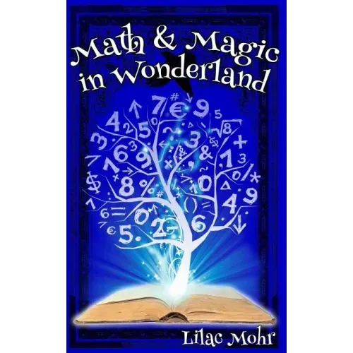 Math and Magic in Wonderland