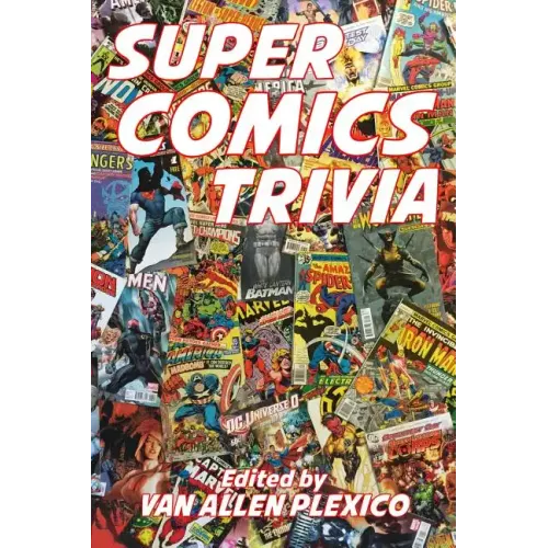 Super Comics Trivia!