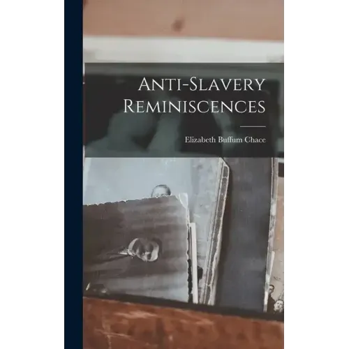 Anti-slavery Reminiscences