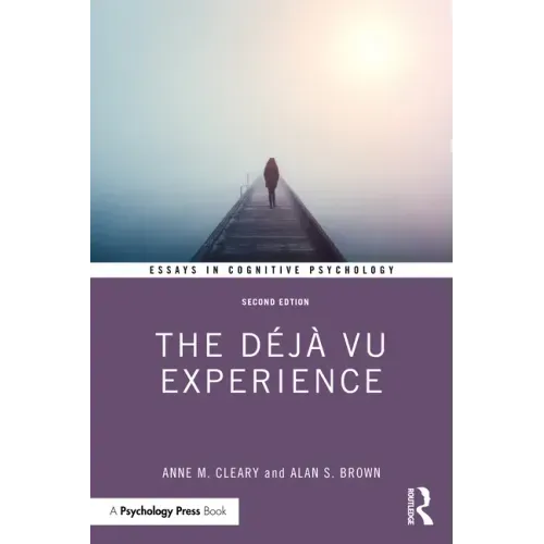 The Déjà Vu Experience